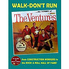 Del Halterman: Walk-Don't Run The Story of Ventures