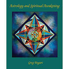 Greg Bogart: Astrology and Spiritual Awakening