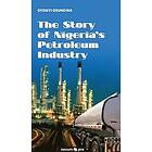 Oyeniyi Osundina: The Story of Nigeria's Petroleum Industry