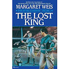 Margaret Weis: The Lost King