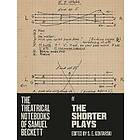 Samuel Beckett, Professor Stanley Gontarski: The Theatrical Notebooks of Samuel 