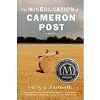 Emily M Danforth: The Miseducation of Cameron Post