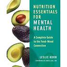 Leslie Korn: Nutrition Essentials for Mental Health