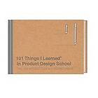 Martin Thaler, Sung Jang: 102 Things I Learned in Product Design School