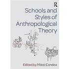 Matei Candea: Schools and Styles of Anthropological Theory