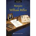 Sylvester Bliss: Memoirs of William Miller