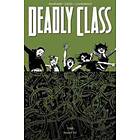 Rick Remender, Wes Craig, Lee Loughridge: Deadly Class Volume 3: The Snake Pit