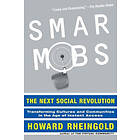 Howard Rheingold: Smart Mobs