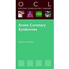 Graham Jackson: Acute Coronary Syndromes