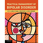 Allan H Young: Practical Management of Bipolar Disorder