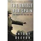 Antony Beevor: The Battle for Spain