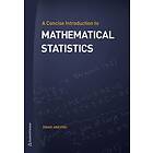 Dragi Anevski: A concise introduction to mathematical statistics