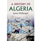James McDougall: A History of Algeria