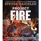 Steven Raichlen: Project Fire