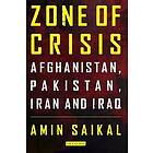 Amin Saikal: Zone of Crisis