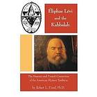 Robert L Uzzel: Eliphas Levi and the Kabbalah