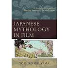 Yoshiko Okuyama: Japanese Mythology in Film