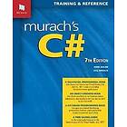 Joel Murach, Anne Boehm: Murach's C# (7th Edition)