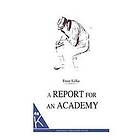 Franz Kafka: A Report for an Academy