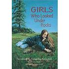 Jeannine Atkins: Girls Who Looked Under Rocks