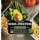 Jules Neumann: Plant-Based High-Protein Cookbook