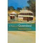 Raymond Evans: A History of Queensland