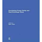 Mark P Taylor: Purchasing Power Parity and Real Exchange Rates