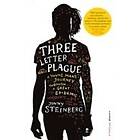 Jonny Steinberg: Three Letter Plague