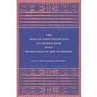 Per Pinstrup-Andersen: The African Food System and Its Interactions with Human Health Nutrition