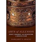 Margaret S Graves: Arts of Allusion
