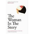 Helen Jacey: The Woman In Story