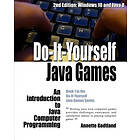 Annette Godtland: Do-It-Yourself Java Games: An Introduction to Computer Programming