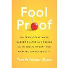 Tess Wilkinson-Ryan: Fool Proof