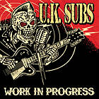 U.K. Subs - Work In Progress Limited Edition LP