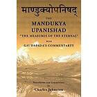 Charles Johnston: Mandukya Upanishad: with Gaudapada's Commentary