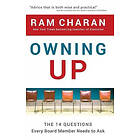 R Charan: Owning Up The 14 Questions Every Board Member Needs to Ask