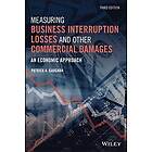 PA Gaughan: Measuring Business Interruption Losses and Other Commercial Damages An Economic Approach.