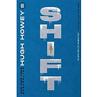 Howey Hugh Howey: Shift