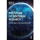 Anne Lee, Rob Bongaardt: The Future of Doctoral Research