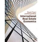 P Tiwari, Michael White: International Real Estate Economics