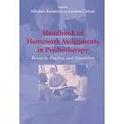 Nikolaos Kazantzis, Luciano L'Abate: Handbook of Homework Assignments in Psychotherapy
