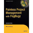 Mike Gunderloy: Painless Project Management with FogBugz 2nd Edition