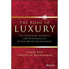 A Som: The Road to Luxury Evolution, Markets and Strategies of Brand Management