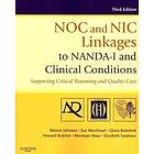 Marion Johnson: NOC and NIC Linkages to NANDA-I Clinical Conditions