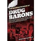 Paul Copperwaite: The Mammoth Book of Drug Barons