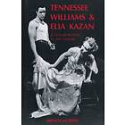 Brenda Murphy: Tennessee Williams and Elia Kazan