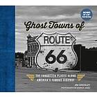 Jim Hinckley, James kerrick: Ghost Towns of Route 66