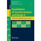 A Aldini: Foundations of Security Analysis and Design V