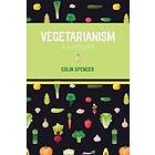 Colin Spencer: Vegetarianism: A History