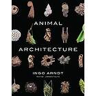 Ingo Arndt: Animal Architecture